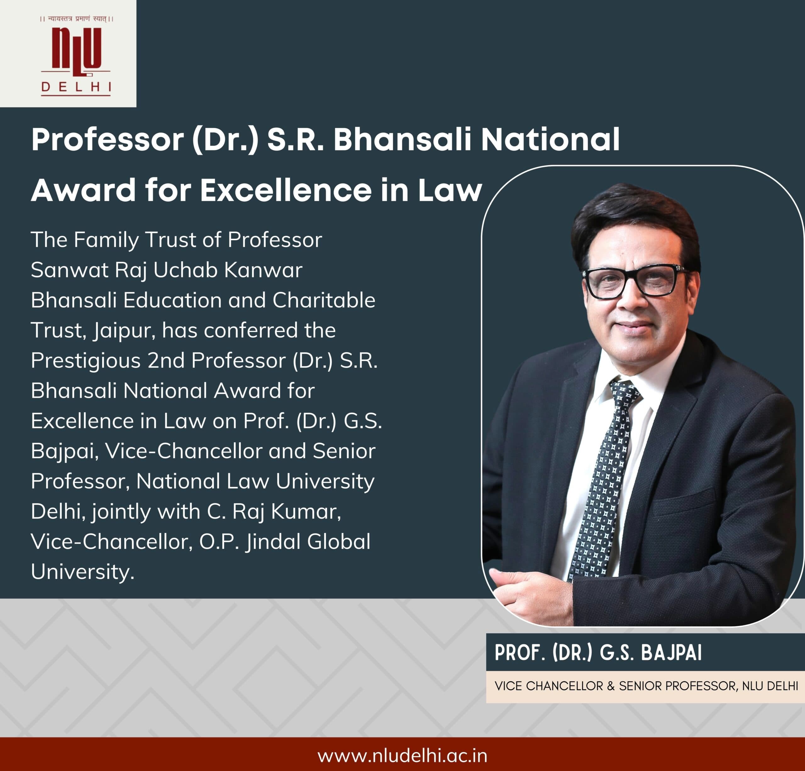 NLU Delhi VC, OP Jindal Global University VC jointly conferred Professor Dr SR Bhansali National Award for Excellence