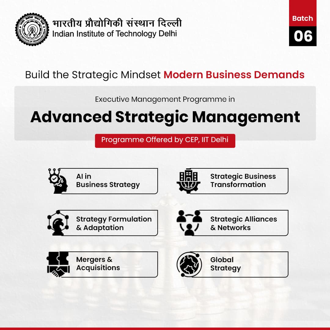 IIT Delhi invites applications for Executive Management Programme in Advanced Strategic Management